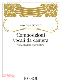 Giacomo Puccini - ─ Vocal Chamber Compositions/composizioni Vocali Da Camera