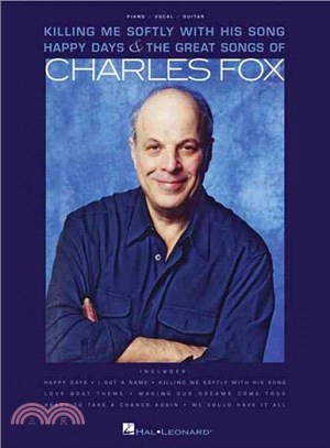 Charles Fox ― Killing Me Softly With His Song, Happy Days And the Great Songs of Charles Fox