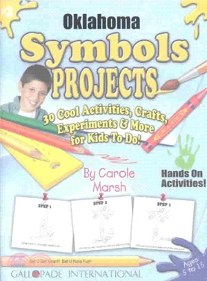 Oklahoma Symbols & Facts Projects ― 30 Cool, Activities, Crafts, Experiments & More for Kids to Do to Learn About Your State
