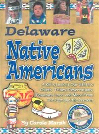 Delaware Indians!