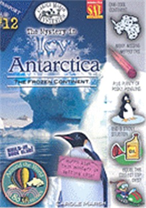 The Mystery in Icy Antarctica: The Frozen Continent ( Around the World in 80 Mysteries #12 )