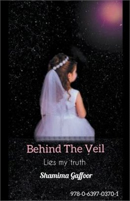 Behind The Veil