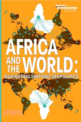 Africa and the World：Navigating Shifting Geopolitics