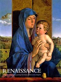 Renaissance ─ 15th & 16th Century Italian Paintings from the Accademia Carrara, Bergamo