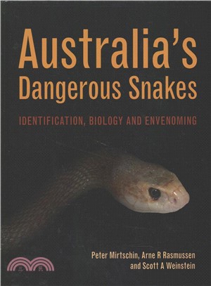 Australia's Dangerous Snakes ― Identification, Biology and Envenoming