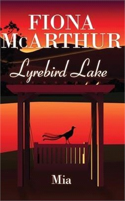 Mia Lyrebird Lake Book 3