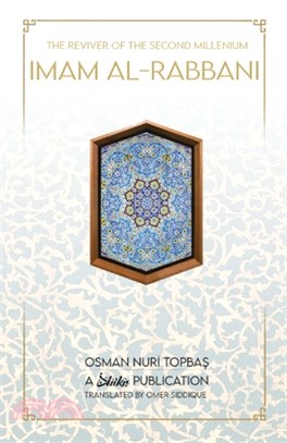 Imam Al-Rabbani: Reviver of the Second Millenium