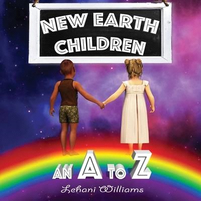 New Earth Children, An A - Z
