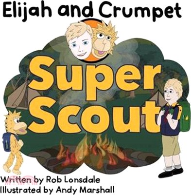 Elijah and Crumpet Super Scout