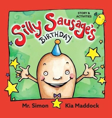 Silly Sausage's Birthday (hard cover): US English