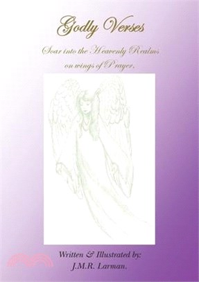 Godly Verses: Soar into the Heavenly Realms on Wings of Prayer