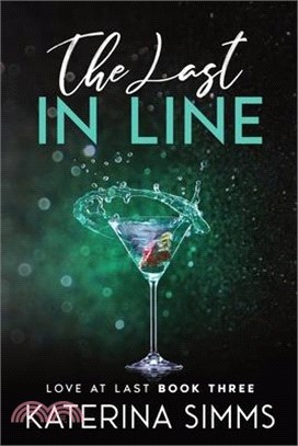 The Last in Line: A Riches to Rags, Opposites Attract Romance