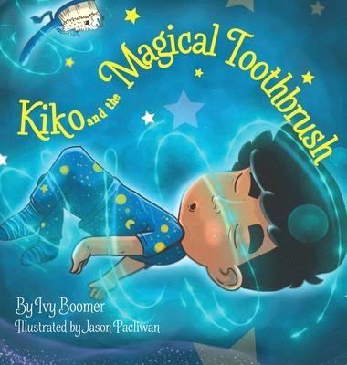 Kiko and the Magical Toothbrush: English-only Version