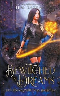 Bewitched in Dreams: A Steamy Paranormal Witches & Shifter Romance