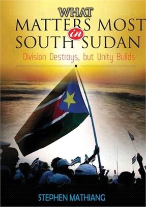 What Matters Most in South Sudan