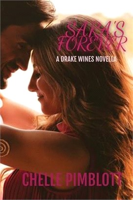 Sara's Forever (Drake Wines Book .3.5.