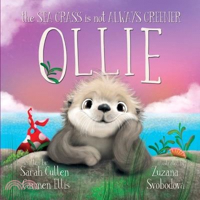 Ollie: The Sea Grass is Not Always Greener