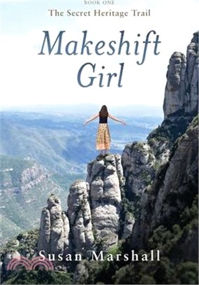 Makeshift Girl: The Secret Heritage Trail