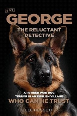 SGT George - The Reluctant Detective