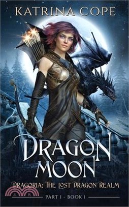 Dragon Moon: Part 1