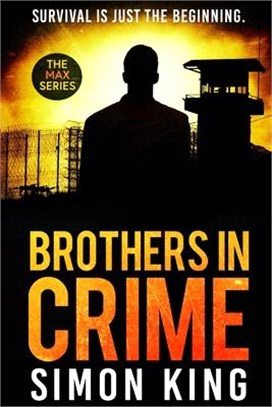 Brothers in Crime: Survival is just the beginning