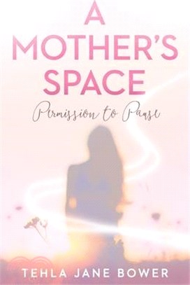 A Mother's Space: Permission to Pause