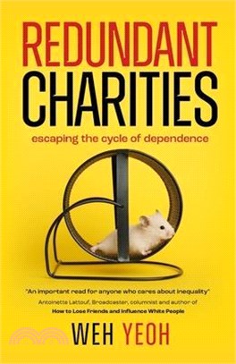 Redundant Charities: Escaping the cycle of dependence