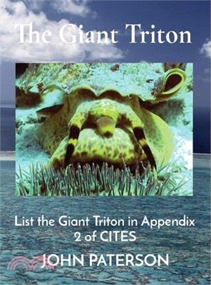 The Giant Triton: List the Giant Triton in Appendix 2 of CITES