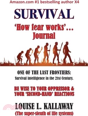 Survival: How fear works