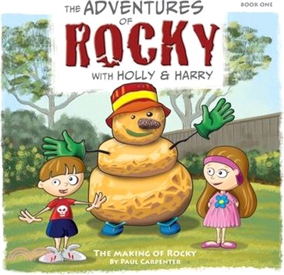 The Adventures of Rocky with Holly & Harry: The Making of Rocky