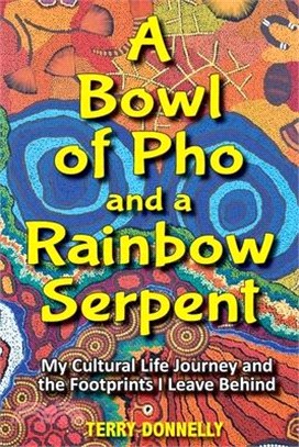 A Bowl of Pho and a Rainbow Serpent