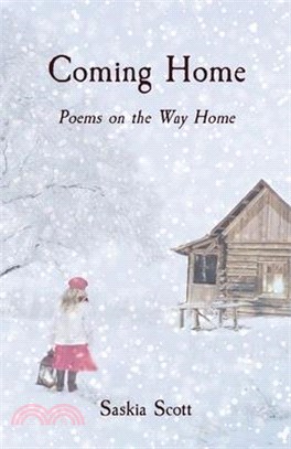 Coming Home: Poems on the Way Home