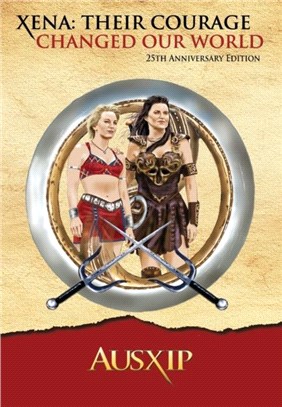 Xena：Their Courage Changed Our World