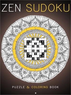 Zen Sudoku: Puzzle & Coloring Book