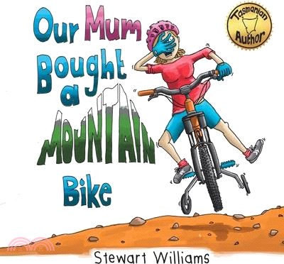 Our Mum Bought a Mountain Bike