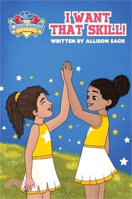 The Cheerleader Book Club: I Want That Skill! Mastering new tumble skills requires perseverance and dedication