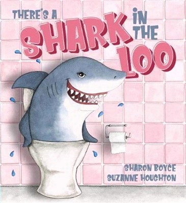 There's a Shark in the Loo