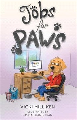 Jobs for Paws: A Children's Book about Persistence and Purpose