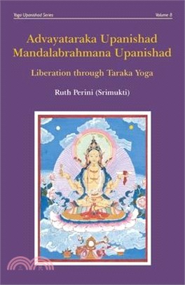 Advayataraka Upanishad Mandalabrahmana Upanishad