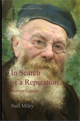 In Search of a Reputation: Bastien-Lepage