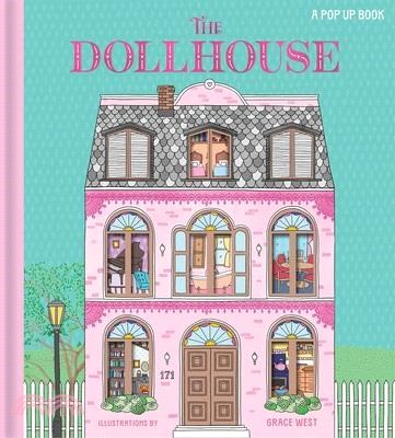 The Dollhouse: A Pop-Up Book: Pop-Up and Lift-The-Flap Book