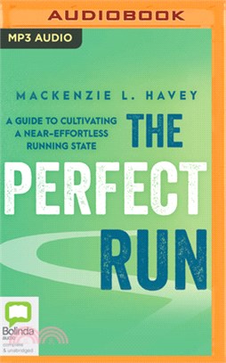The Perfect Run: A Guide to Cultivating a Near-Effortless Running State
