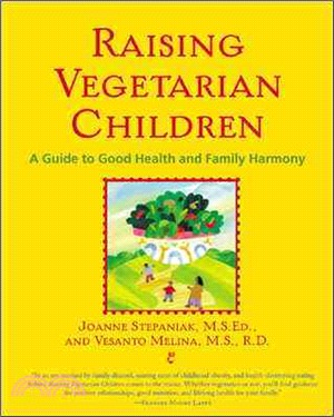 Raising Vegetarian Children—A Guide to Good Health and Family Harmony