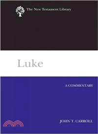 Luke ─ A Commentary