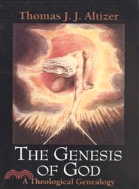 The Genesis of God—A Theological Genealogy