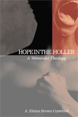 Hope in the Holler ─ A Womanist Theology