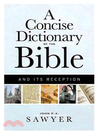 A Concise Dictionary of the Bible and Its Reception