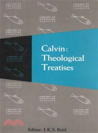 Calvin—Theological Treatises