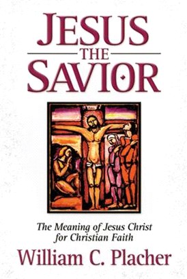 Jesus the Savior ― The Meaning of Jesus Christ for Christian Faith