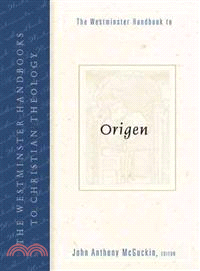 The Westminster Handbook to Origen